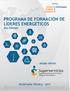 Presentación. Objetivos del Programa de Formación de Líderes Energéticos - PFLE: