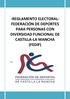 -REGLAMENTO ELECTORAL- FEDERACIÓN DE DEPORTES PARA PERSONAS CON DIVERSIDAD FUNCIONAL DE CASTILLA-LA MANCHA (FEDIF) JCCM