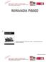 MIRANDA P8000. Miranda P8000. Ambiente mediterráneo, siempre que lo desee. Una extensa sombra con encanto mediterráneo. Manual del comercial