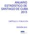 ANUARIO ESTADÍSTICO DE SANTIAGO DE CUBA 2015 CAPÍTULO 3: POBLACIÓN