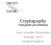 Cryptography Criptografía para humanos. Luis González
