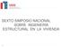 SEXTO SIMPOSIO NACIONAL SOBRE INGENIERÍA ESTRUCTURAL EN LA VIVIENDA