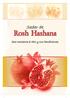 Seder de. Rosh Hashana. Que comience el año y sus bendiciones תחל שנה וברכותיה
