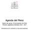 Agenda del Pleno. Sesión del jueves 15 de diciembre de 2016 Primera Legislatura Ordinaria PRESIDENCIA DE LA SEÑORA LUZ SALGADO RUBIANES