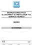 INSTRUCCIONES PARA EL USUARIO Y EL INSTALADOR Y EL SERVICIO TÉCNICO NEREIX ICI KRONOS