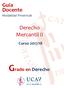 Guía Docente Modalidad Presencial. Derecho Mercantil II. Curso 2017/18. Grado en Derecho