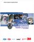 3M Salud Ocupacional y Seguridad Ambiental. Su Seguridad. Nuestra Prioridad
