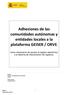 Adhesiones de las comunidades autónomas y entidades locales a la plataforma GEISER / ORVE,