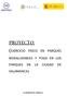 PROYECTO: (EJERCICIO FÍSICO EN PARQUES