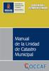 Manual de la Unidad de Catastro Municipal GOBIERNO DEL ESTADO DE SINALOA SECRETARÍA DE ADMINISTRACIÓN Y FINANZAS