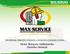 Max Service: Desarrollo, Innovación y Compromiso orientados al cliente. Víctor Bórquez Valdebenito Gerente General