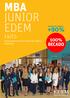 MBA JUNIOR EDEM +90% 14/15 100% BECADO. Título propio de la Universitat de València 9ª Edición INSERCIÓN LABORAL. Organizado por la Fundación