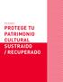 BLOC DE DIBUJO PROTEGE TU PATRIMONIO CULTURAL SUSTRAIDO / RECUPERADO