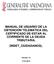 MANUAL DE USUARIO DE LA OBTENCIÓN TELEMÁTICA DEL CERTIFICADO DE ESTAR AL CORRIENTE DE LA DEUDA TRIBUTARIA. (INDET_CIUDADANOS). Versión 1.