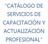 CATÁLOGO DE SERVICIOS DE CAPACITACIÓN Y ACTUALIZACIÓN PROFESIONAL