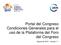 Portal del Congreso Condiciones Generales para el uso de la Plataforma del Foro del Congreso. Agosto de 2015 Versión 1.1