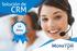 Monitor CRM es una empresa Colombiana especializada en soluciones de CRM y Contact Center.