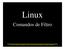 Linux. Comandos de Filtro. C.E.T.P E.M.T. Informática I.T.S Sistemas Operativos III - Prof. Leonardo Carámbula