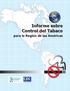 Informe sobre Control del Tabaco. para la Región de las Américas