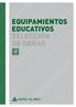 EQUIPAMIENTOS EDUCATIVOS SELECCIÓN DE OBRAS