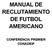 MANUAL DE RECLUTAMIENTO DE FUTBOL AMERICANO CONFERENCIA PREMIER CONADEIP