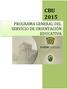 CBU 2015 PROGRAMA GENERAL DEL SERVICIO DE ORIENTACIÓN EDUCATIVA