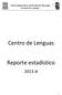 Centro de Lenguas. Reporte estadístico 2013-A