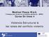 Medical Peace Work (Trabajo por la paz en el ámbito sanitario - MPW) Curso En línea 4. Violencia Estructural & las raíces del conflicto violento