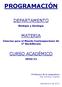 PROGRAMACIÓN DEPARTAMENTO MATERIA CURSO ACADÉMICO. Biología y Geología. Ciencias para el Mundo Contemporáneo de 1º Bachillerato 2010/11