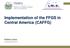 Implementation of the FFGS in Central America (CAFFG) Roberto Cerón December 2017