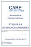 CARE CALIFICADORA DE RIESGO. Actualización de Calificación de Riesgo ATALAYA S.A DE SEGUROS GENERALES