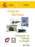 MINISTERIO DE DEFENSA GOBIERNO DE ESPAÑA. Carta de Servicios. Delegación de Defensa en Aragón
