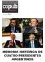 ABRIL copub. Memoria histórica de cuatro presidentes argentinos
