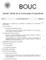Boletín Oficial de la Universidad Complutense I. DISPOSICIONES Y ACUERDOS DE LOS ÓRGANOS DE GOBIERNO DE LA UNIVERSIDAD COMPLUTENSE