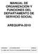 MANUAL DE ORGANIZACIÓN Y FUNCIONES DEL DEPARTAMENTO DE SERVICIO SOCIAL AREQUIPA-2010 APROBADO Nº DE RESOLUCION VIGENCIA