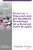 Pautes per a l harmonització del tractament farmacològic de la depressió major en adults
