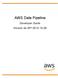AWS Data Pipeline. Developer Guide Versión de API