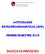 Lycée Antoine de Saint - Exupéry. Corporación Educacional Alianza Francesa - Santiago ACTIVIDADES EXTRAPROGRAMATICAS (APE) PRIMER SEMESTRE 2018
