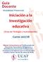Guía Docente Modalidad Presencial. Iniciación a la Investigación educativa. Curso 2017/18. (Área de Filología y Humanidades)