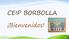 CEIP BORBOLLA. Bienvenidos!