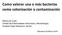 Como valorar una o más bacterias como colonización o contaminación