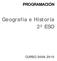 PROGRAMACIÓN. Geografía e Historia 2º ESO