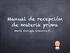 Manual de recepción de materia prima. Mario Enrique Cisneros F.