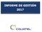 Informe de Gestión 2017 Compañía Colombiana de Servicios de Valor Agregado y Telemáticos S.A E.S.P.