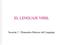 EL LENGUAJE VHDL. Sección 2 : Elementos Básicos del Lenguaje