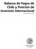 Balanza de Pagos de Chile y Posición de Inversión Internacional. Resultados del cierre 2013