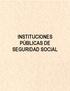 INSTITUCIONES PÚBLICAS DE SEGURIDAD SOCIAL