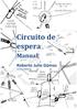 Circuito de espera. Manual. Roberto Julio Gómez PILOTO COMERCIAL