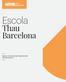 Escola. Thau Barcelona. Escola concertada pel Departament d Ensenyament