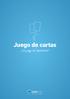 Juego de cartas. Un juego, mil experiencias!